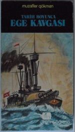 Tarih Boyunca Ege Kavgası Kod:8-E-15