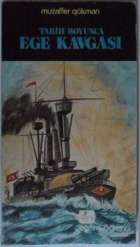 Tarih Boyunca Ege Kavgası Kod:8-E-15