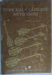 XX. Yüzyıl Türk Halk Şairleri Antolojisi Kod: 8-E-20