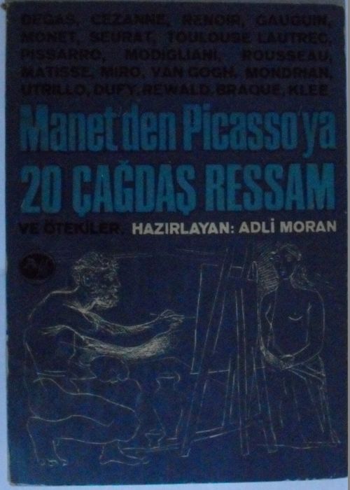 Manet'den Picasso'ya 20 Çağdaş Ressam ve Ötekiler Kod: 8-G-17