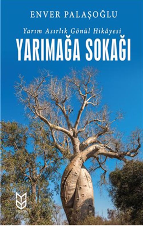 Yarımağa Sokağı Yarım Asırlık Gönül 