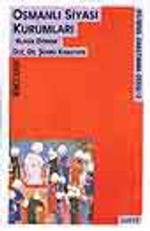 Osmanlı Siyasi Kurumları 'Klasik Dönem'