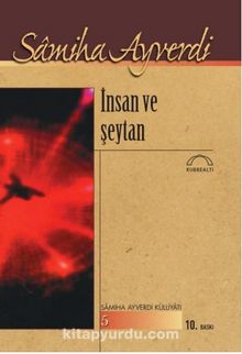 İnsan ve Şeytan - Samiha Ayverdi