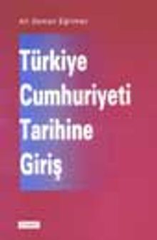 Türkiye Cumhuriyeti Tarihine Giriş