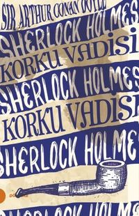 Korku Vadisi 8 / Sherlock Holmes 