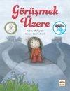 G&ouml;r&uuml;şmek &Uuml;zere