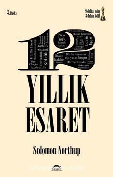 12 Yıllık Esaret - Solomon Northup
