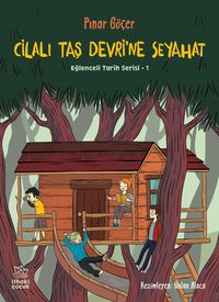 Cilalı Taş Devri'ne Seyahat