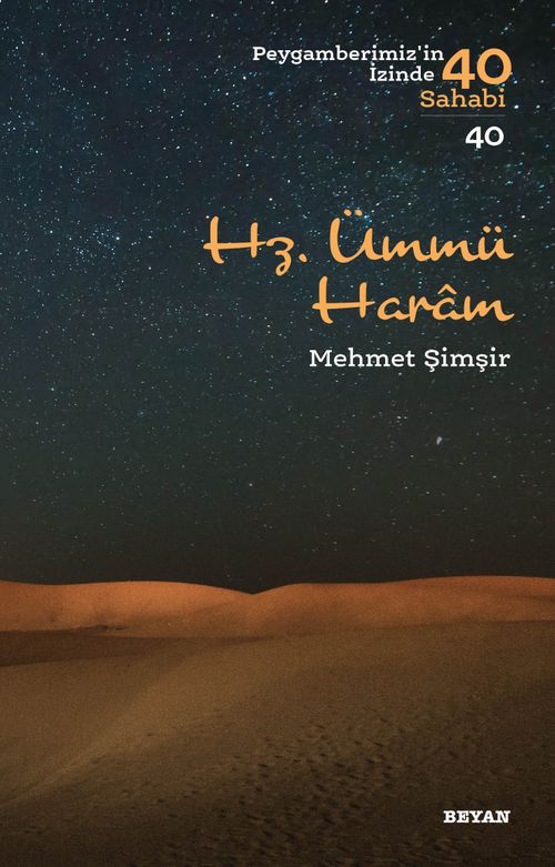 Hz. Ümmü Haram / Peygamberimizin İzinde 40 Sahabi 40