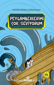 Peygamberlerimi Çok Seviyorum - Nehir Aydın Gökduman