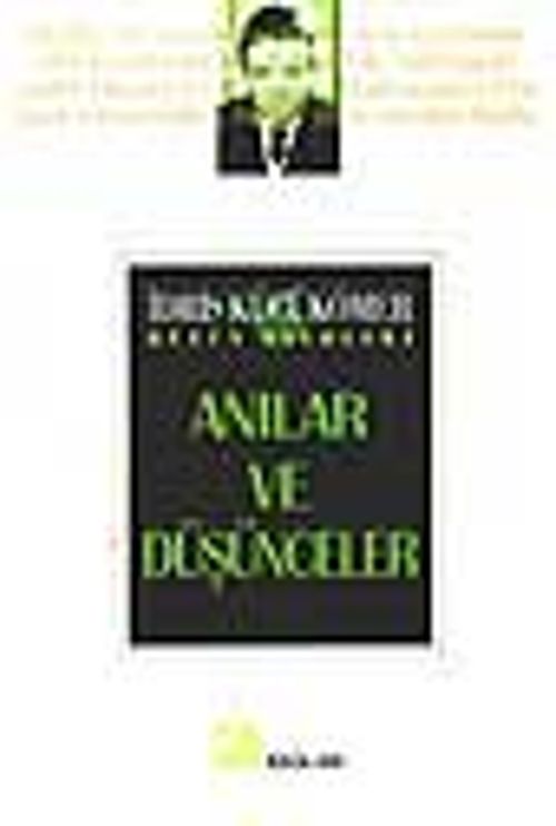 Anılar ve Düşünceler - İ. Küçükömer / 3-G-12