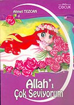 Allah'ı Çok Seviyorum