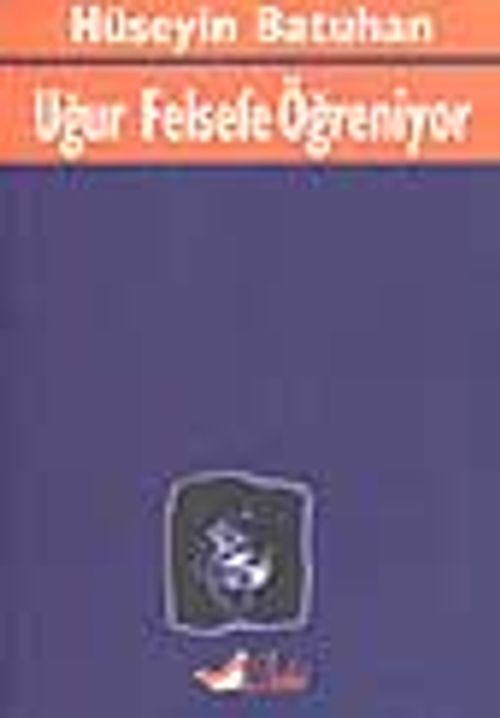 Uğur Felsefe Öğreniyor