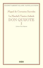 Don Quijote (2 Cilt Takım Kutulu) / La Mancha'lı Yaratıcı Asilzade