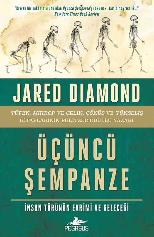 Üçüncü Şempanze: İnsan Türünün Evrimi ve Geleceği