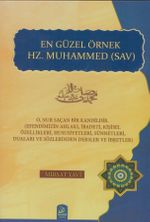 En Güzel Örnek ve Önder Hz.Muhammed (S.A.V)