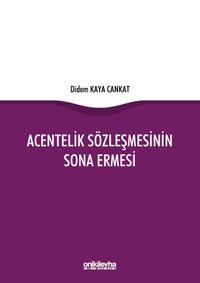 Acentelik Sözleşmesinin Sona Ermesi