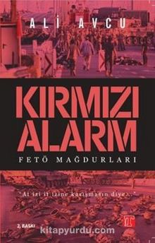 Kırmızı Alarm & Fetö Mağdurları - Ali Avcu