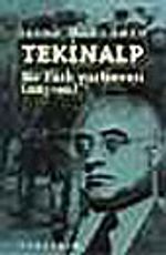 Tekinalp Bir Türk Yurtseveri