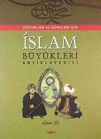 Çocuklara İslam Büyükleri Ansiklopedisi