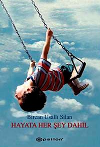 Hayata Her Şey Dahil