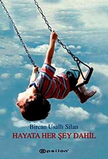 Hayata Her Şey Dahil