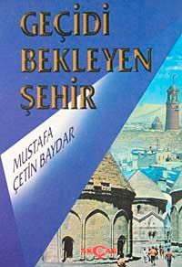 Geçidi Bekleyen Şehir