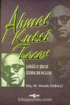Ahmet Kutsi Tecer & Şairliği ve Şiirleri Üzerine Bir İnceleme