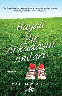 Hayali Bir Arkadaşın Anıları