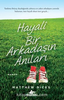Hayali Bir Arkadaşın Anıları - Matthew Dicks