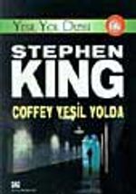 Coffey Yeşil Yolda