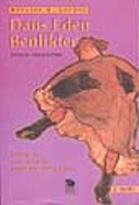 Dans Eden Benlikler/ Kadınlar İçin Yürekli Değişimler Kılavuzu