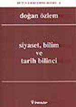 Siyaset, Bilim ve Tarih Bilinci