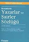 Resimlerle Yazarlar ve Şairler S&ouml;zl&uuml;ğ&uuml; (cep boy)