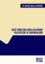 Gemi Sınıflama Kuruluşlarının Faaliyetleri ve Sorumluluğu