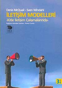 İletişim Modelleri Kitle İletişim Çalışmalarında