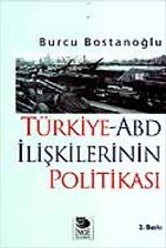 Türkiye-ABD İlişkilerinin Politikası