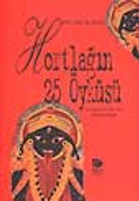 Hortlağın 25 Öyküsü