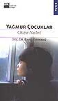 Yağmur Çocuklar- Otizm Nedir?