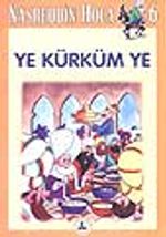 Ye Kürküm Ye 6 / Nasreddin Hoca