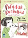Pofuduk Karbeyaz - &Ccedil;ılgın Nine ile Tanışıyor