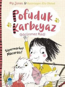 Pofuduk Karbeyaz - Süpermarket Macerası - Pip Jones