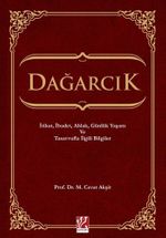 Dağarcık & İtikat, İbadet, Ahlak, Günlük Yaşam ve Tasavvufla İlgili Bilgiler