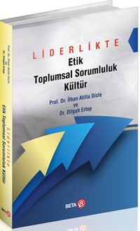 Liderlikte Etik Toplumsal Sorumluluk Kültür
