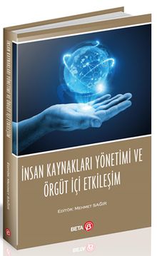 İnsan Kaynakları Yönetimi ve Örgüt İçi Etkileşim