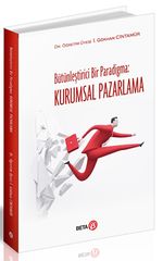Bütünleştirici Bir Paradigma: Kurumsal Pazarlama