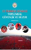 15 Temmuz Sonrası Toplumsal G&uuml;venlik ve Huzur