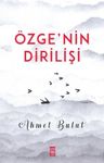 Özge'nin Dirilişi