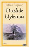 Dudak Uykusu