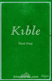 Kıble - Yücel Onay